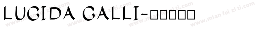 LUCIDA CALLI字体转换